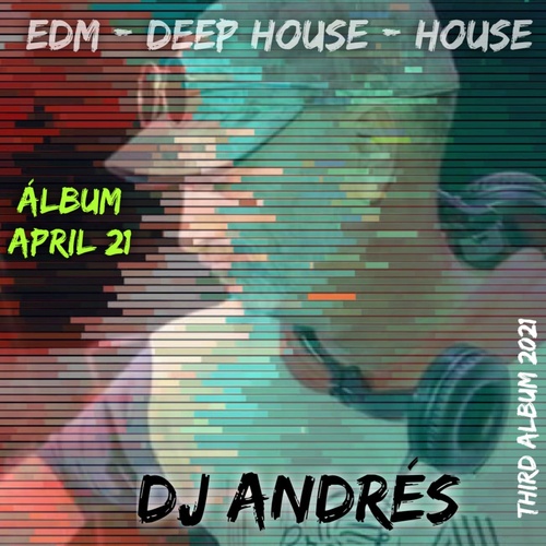 DJ Andres - April 21 [IND606777FD7890234]